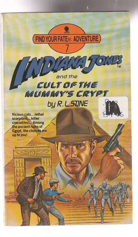 Indiana Jones and the Cult of the Mummy's Crypt - RL Stine - Find your fate adventure 7