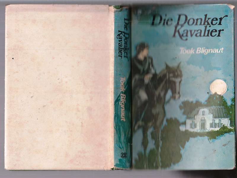 Die donker kavalier - Toek Blignaut (k1) - Ou Kaapse verhaal
