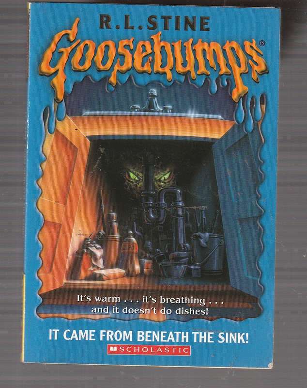 It came from beneath the sink - RL Stine - Goosebumps 17