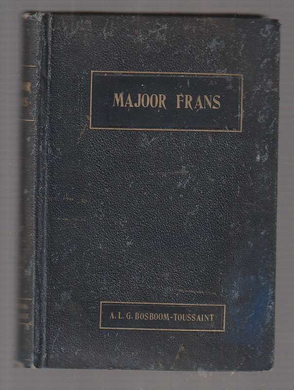 Majoor Frans - ALG Bosboom-Toussaint - (1875 Voorwoord_ Jubilee uitgawe - Moontlik 1910-1920)