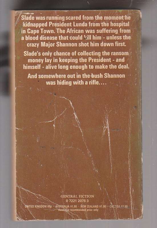 Running Scared - Jon Burmeister - Slade was running scared from the day he kidnapped the president