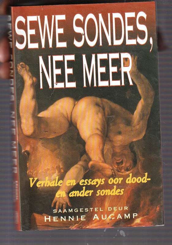 Sewe sondes nee Meer - Hennie Aucamp samesteller - Verhale oor die doodsondes