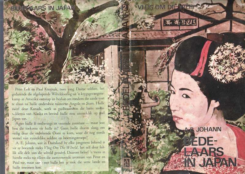Vlug om die Wereld - AE Johann Boeke 1 2 en 3 (Wolwe in sneeu - Bedelaars Japan - Soldate oerwoud)