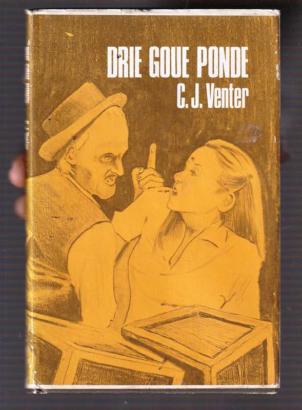 Drie Goue Ponde - CJ Venter - Jeug avontuur
