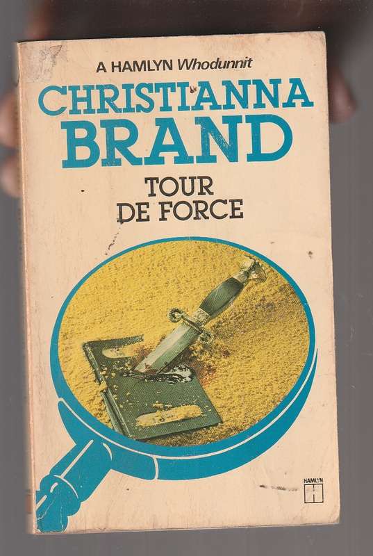 Tour de Force - Christianna Brand - a Hamlyn whodunnit crime thriller