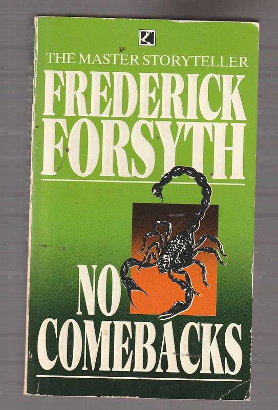 No Comebacks - Frederick Forsyth - Short stories with a twist in the tail