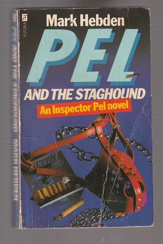 PEL and the Staghound - Mark Hebden - An Inspector Pel crime thriller