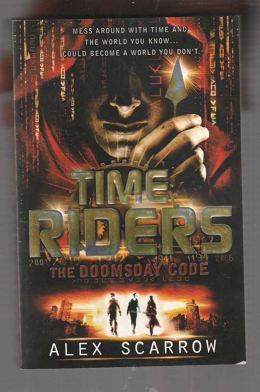 The Doomsday Code - Alex Scarrow - The Timeriders travel to Sherwood Forest in 1194