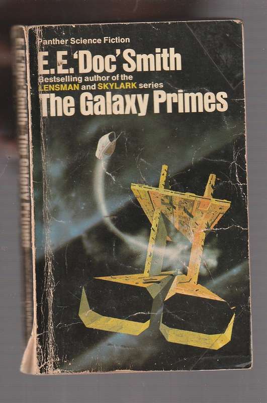 The Galaxy Primers - EE Doc Smith - Classic Sci-Fi by a master