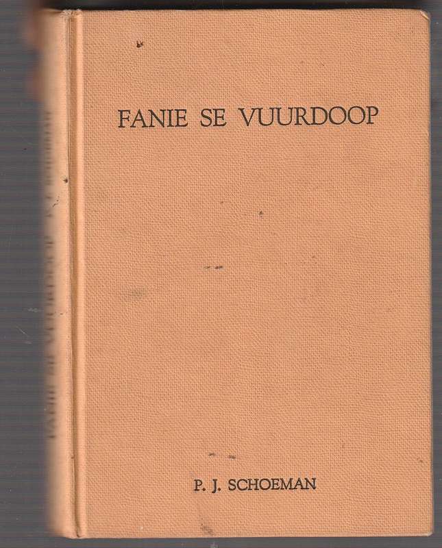 Fanie se Vuurdoop - PJ Schoeman - Fanie reeks