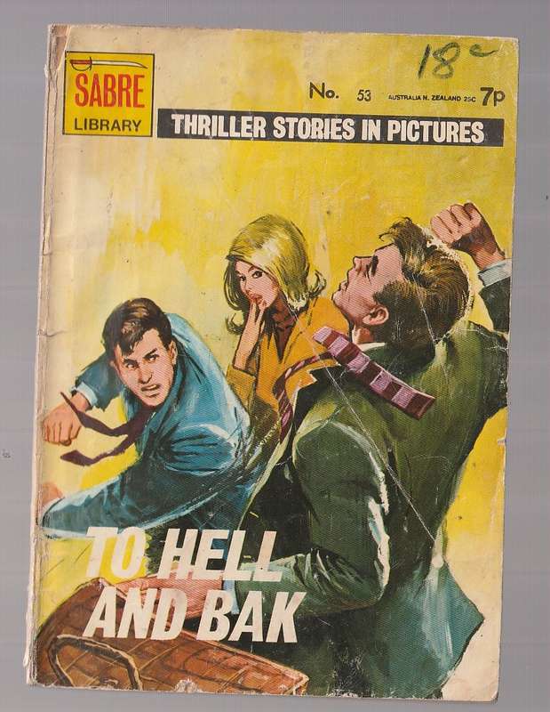 Sabre Library 53 - Thriller stories in Pictures - To Hell and back