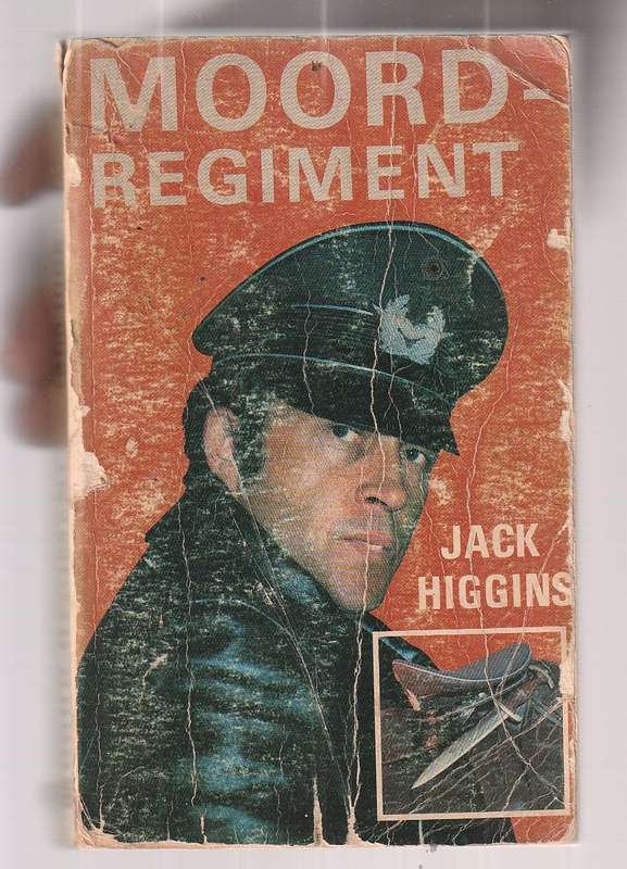 Moord Regiment - Jack Higgens - 2de WO avontuur