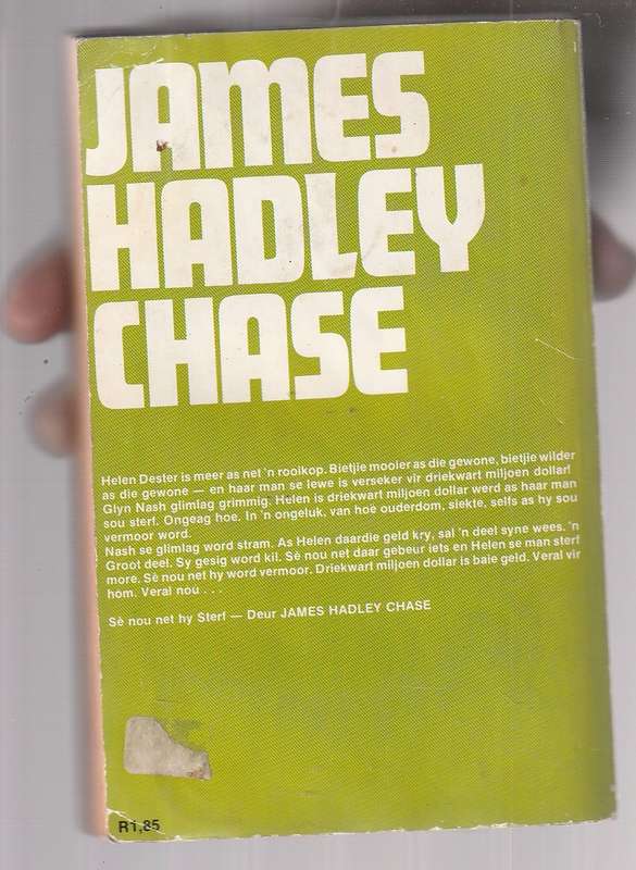 James Hadley Chase - Se nou net hy sterf (There is always a price tag)