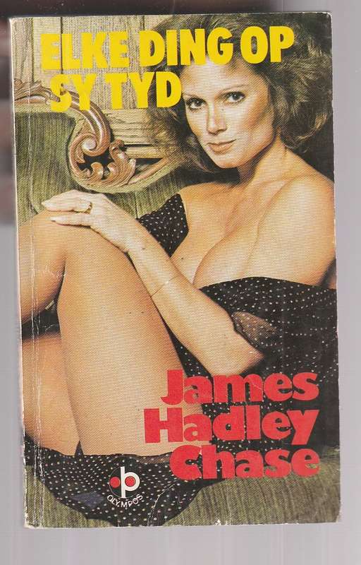 James Hadley Chase - Elke ding op sy tyd (The things men do)