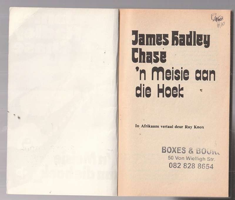 James Hadley Chase - n Meisie aan die hoek  (I hold the four aces)