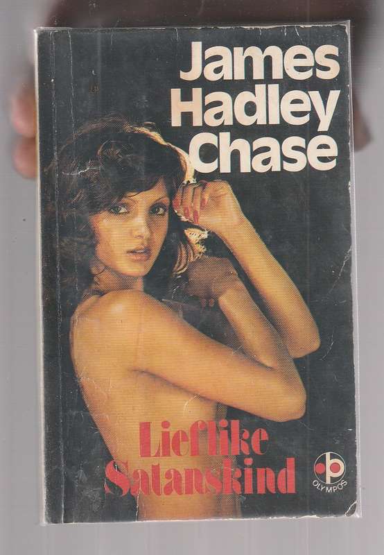 James Hadley Chase - Lieflike satanskind (You never know with women)