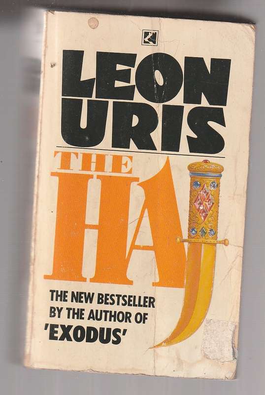 The Haj - Leon Uris - A saga leading to to the state of Israel