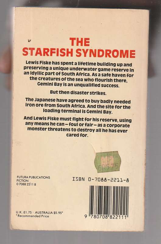 The Starfish Syndrome - Erik van Ees  - One mans fight against the corporate world