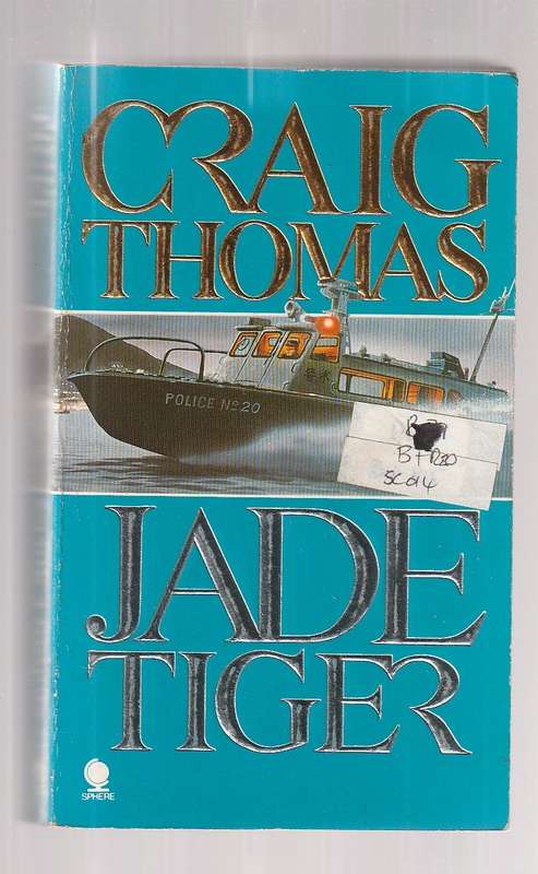 Jade Tiger - Craig Thomas - Aubrey must crack a defector before the fall of the Berlin wall