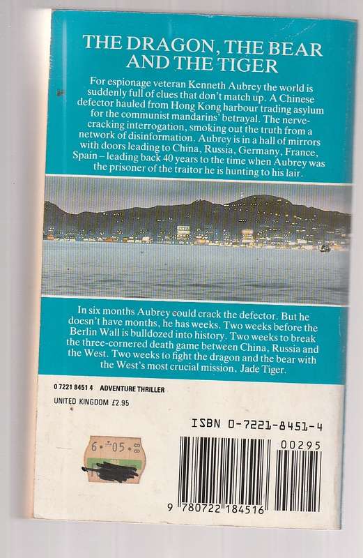 Jade Tiger - Craig Thomas - Aubrey must crack a defector before the fall of the Berlin wall