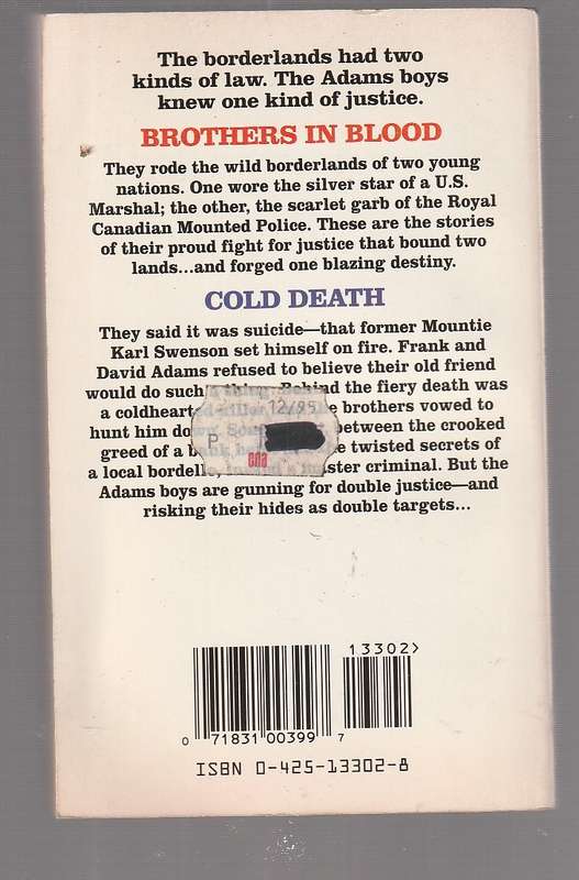 Cold Death - Daniel St James - Brothers in Blood no 3 - A Mountie & a US Marshall fights crime
