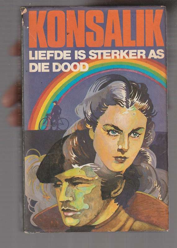 Liefde is sterker as die dood - Konsalik