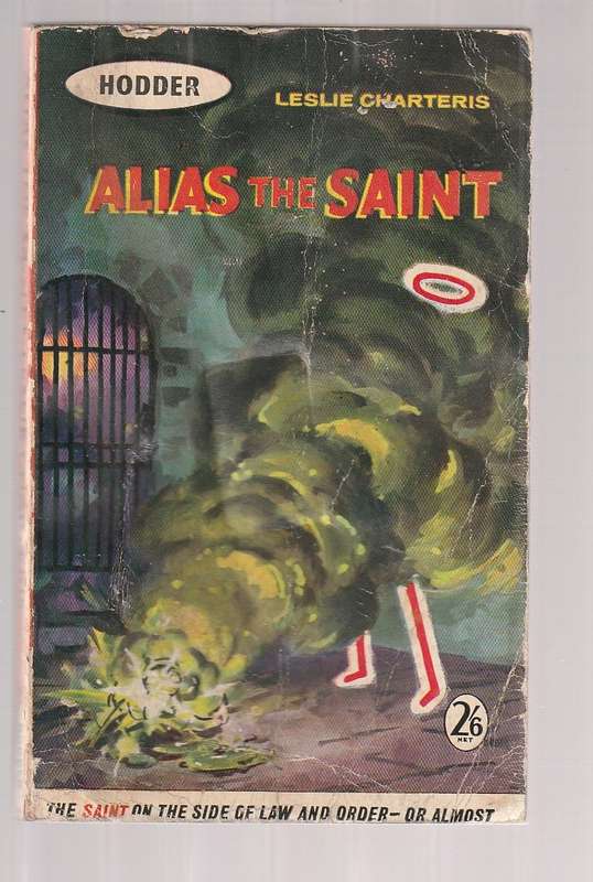 Alias the Saint - Leslie Charteris - Book (34?) in the series