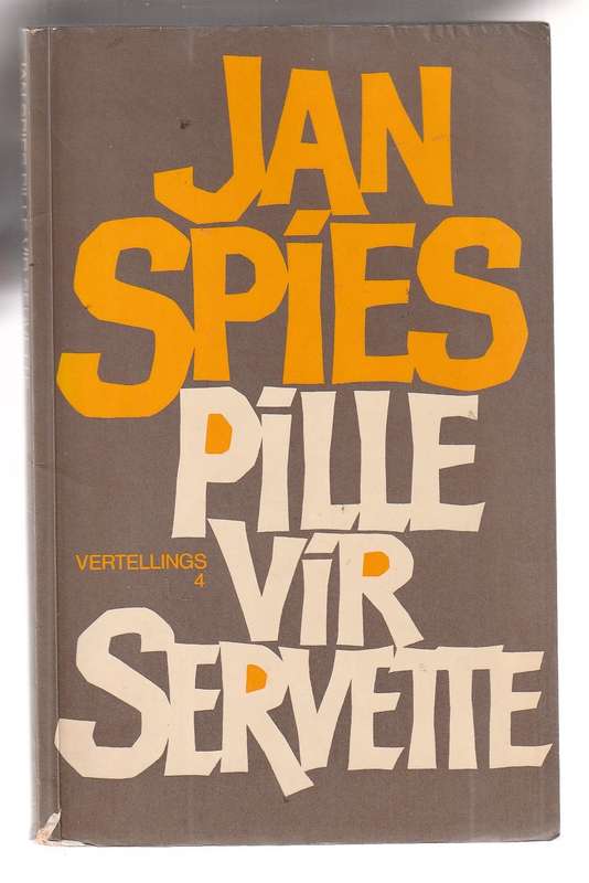 Pille vir Servette - Jan Spies vertellings nr 4