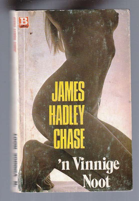 n Vinnige Noot - James Hadley Chase -Vertaling van THE FAST BUG
