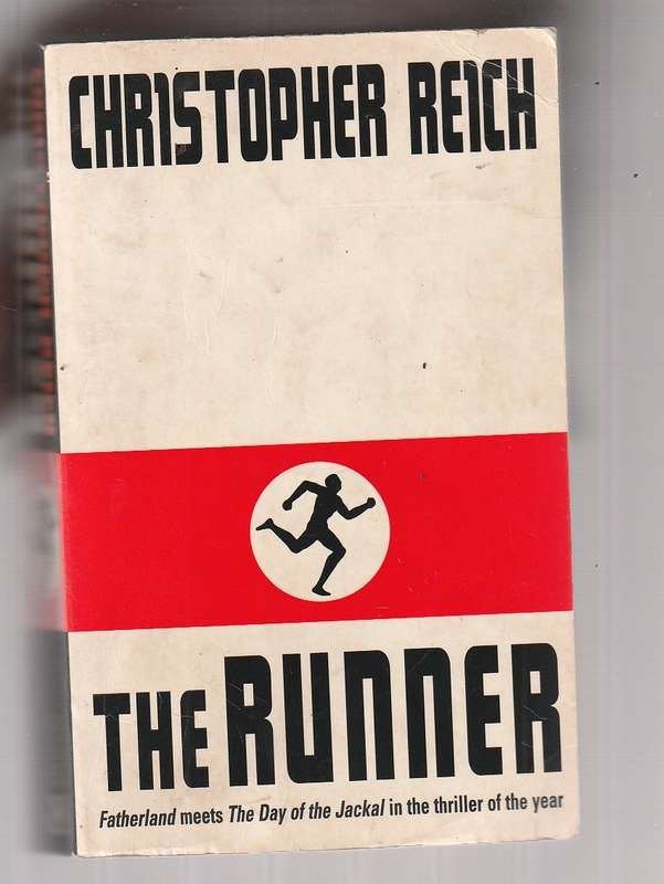The Runner - Christopher Reich - War adventure - A conspiracy that could chace power in Europe