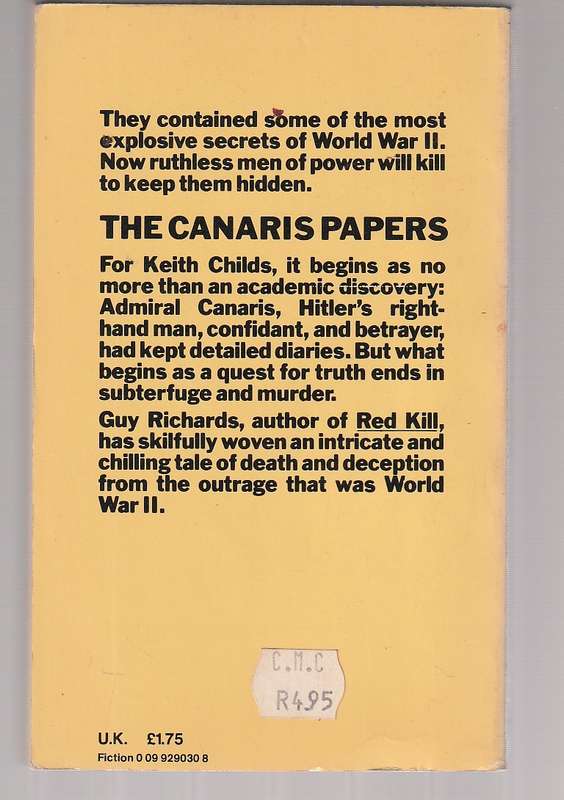 The Canaris papers - Guy Richards - The diaries contained devastating secrets