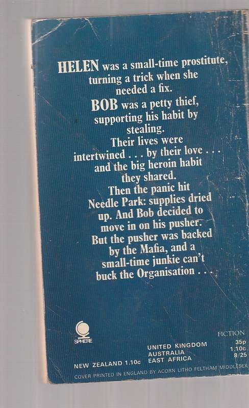 The panic in Needle Park - James Mills - A Junkie versus the Mafia