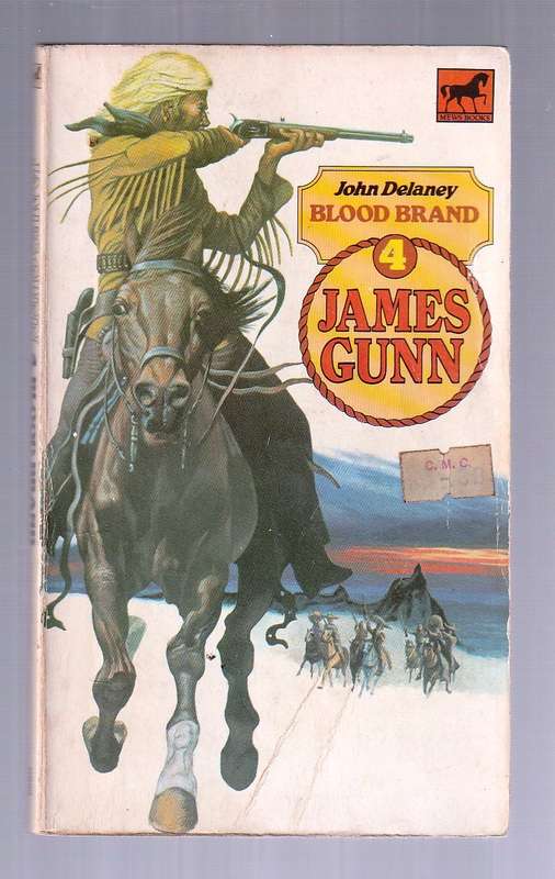 Blood Brand - John Delaney - James Gunn Western no 4