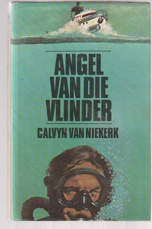 Angel van die Vlinder - Calvyn van Niekerk - Klub 707 Speurverhaal