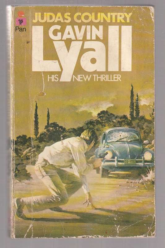 Judas Country - Gavin Lyall  - a dramatic crime thriller