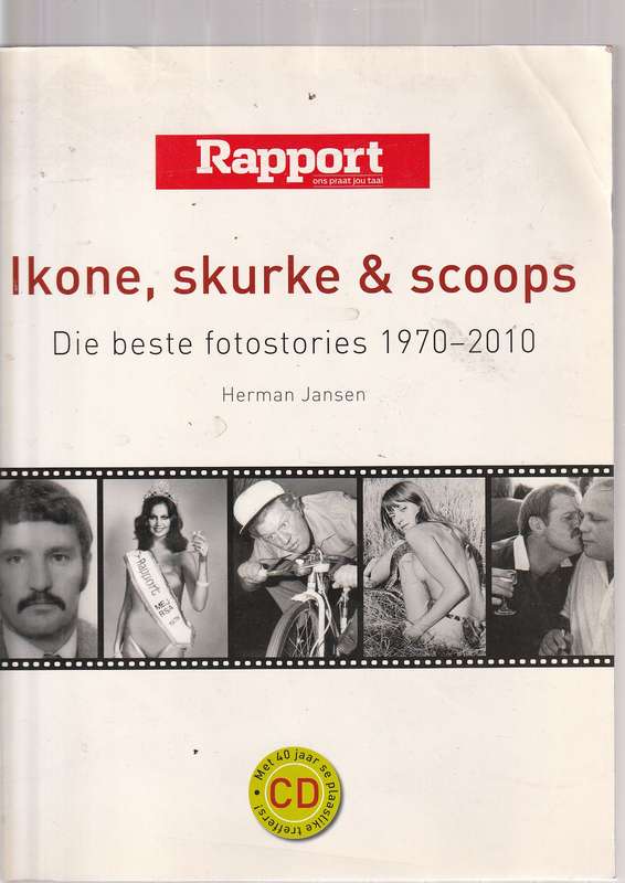 Ikone Skurke & Scoops - Rapport se beste Stories van 1970 - 2010 (Geen CD)