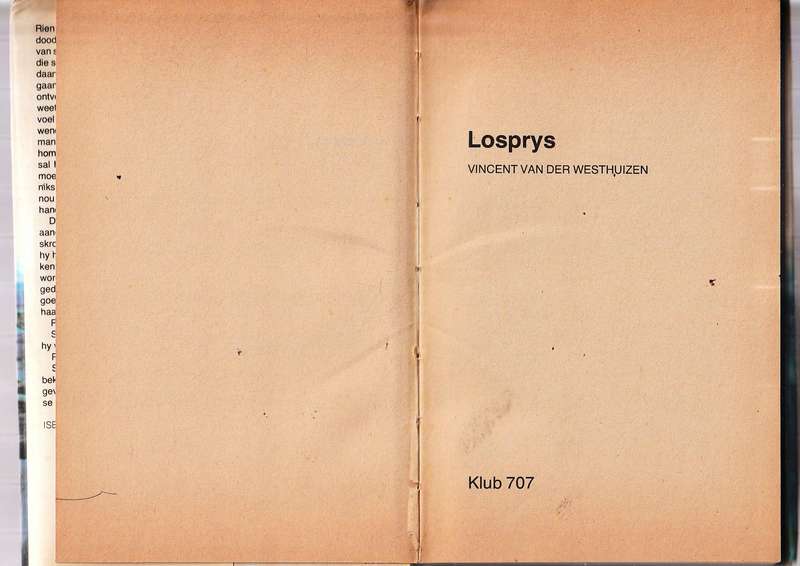Losprys - Vincent van der Westhuizen - Klub 707 Spanningsverhaal