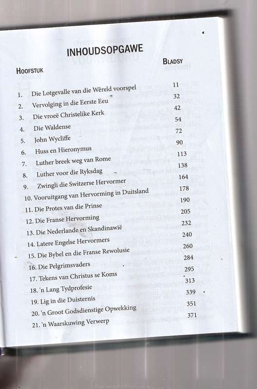 Die Groot Stryd - EG White  Vertaling van die eeu oue stryd tussen lig en duisternis en vroee kerke