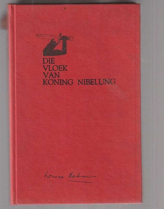 Die Vloek van Koning Nibelung - n Helde verhaal uit die Germaanse tyd