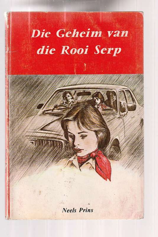 Die Geheim van die Rooi Serp - Neels Prins - Speurverhaal met n Christelike inslag