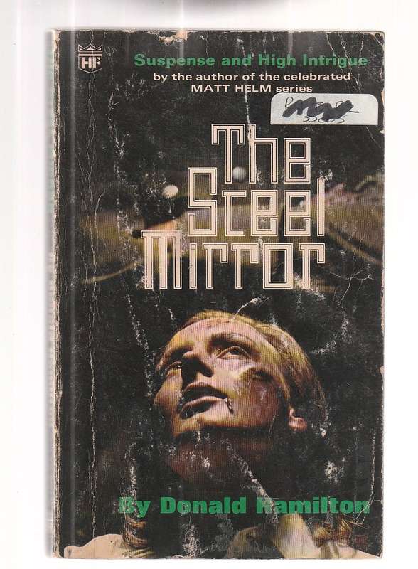 The Steel Mirror - Donald Hamilton - A Matt Helm crime thriller