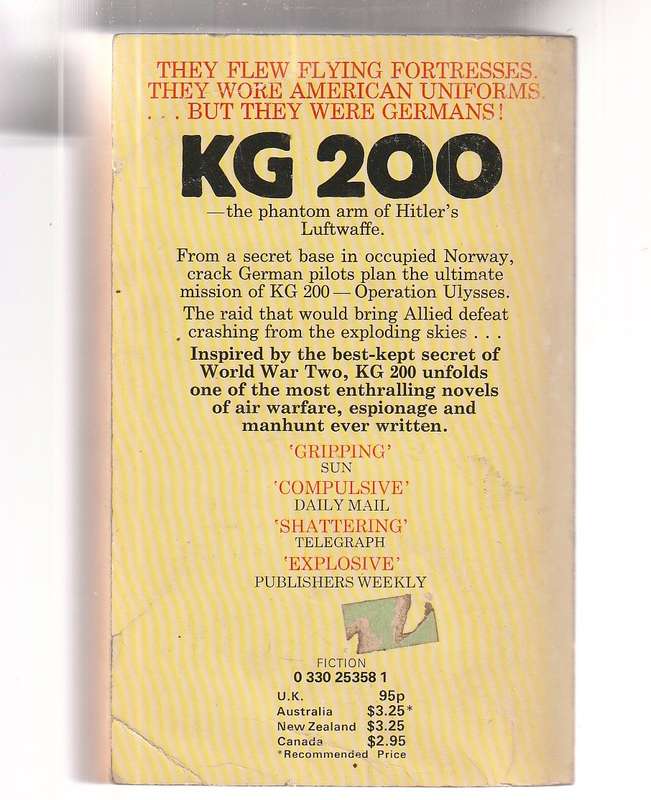 KG200 - JD Gilman & John Clive - the staggering secret of Hitlers phantom luftwaffe