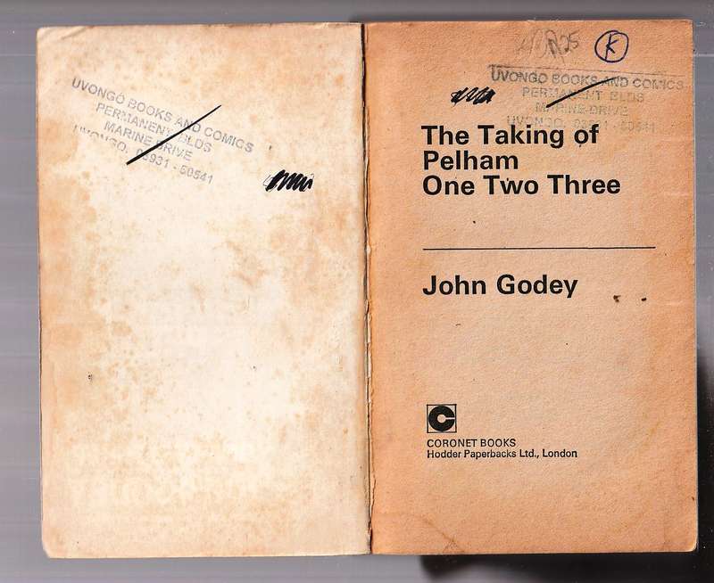 The taking of Pelham 123 - John Godey - Book of the action packed movie