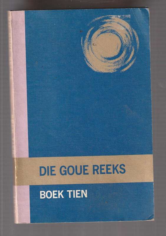 Die Goue reeks nr 10 - HA du Toit - stories vir kinders in std 3 (graad 5?)