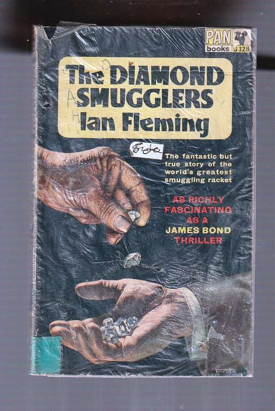 The Diamond Smuglers - Ian Fleming - True story of the worlds greatest diamond smugling racket