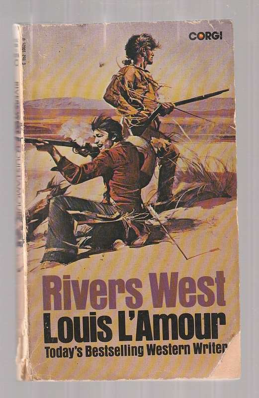Rivers West - Louis L'Amour  - Western