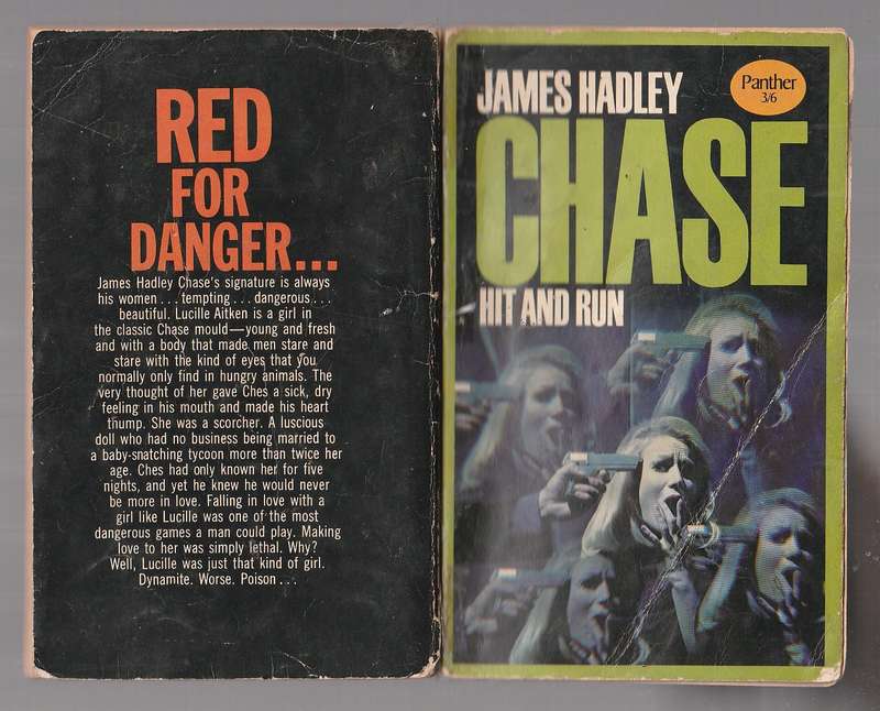 Hit and Run - James Hadley Chase - Falling in love with a scorching Lucille was simply lethal