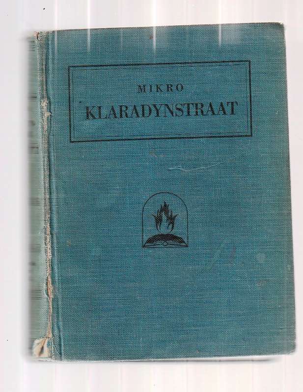 Klaradyn Straat - Mikro - 1947   (Ietwat rant en rug verweer - plakplek - krapmerke)