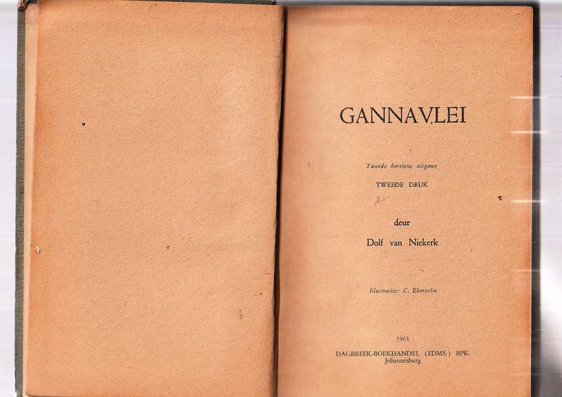 Gannavlei - Dolf van Niekerk - 1961 - n Greep uit die lewe van die mense van Gannavlei