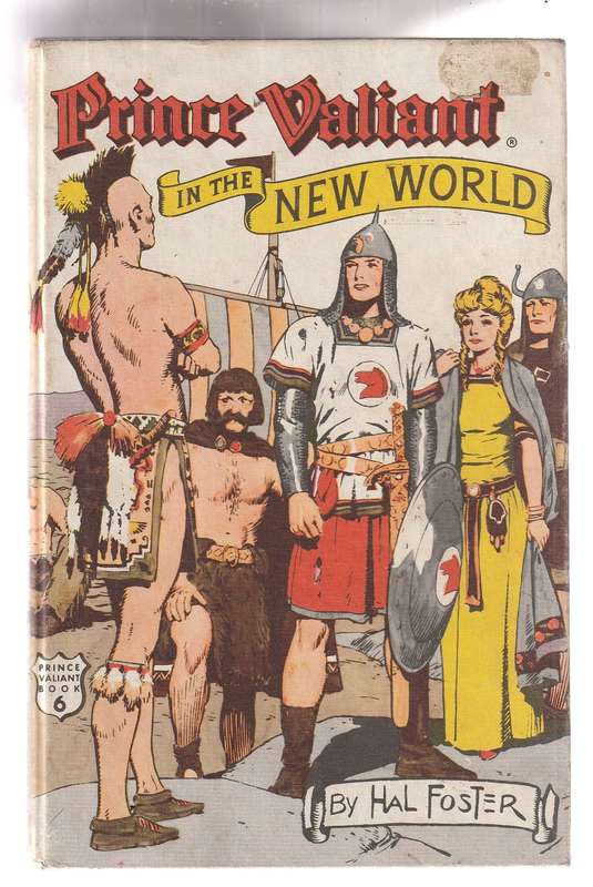 Prince Valiant in the New World - Book 6  - 1975 Edition - Bronz Age Hardcover comic